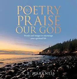 E-Book (epub) Poetry to Praise Our God von S. E. Harkness