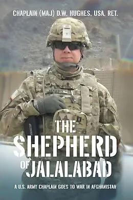 E-Book (epub) The Shepherd of Jalalabad von Chaplain (Maj) D. W. Hughes USA RET.