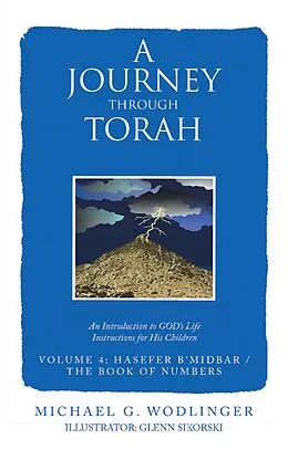 E-Book (epub) A Journey Through Torah von Michael G. Wodlinger