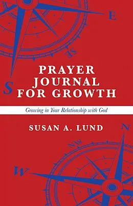 E-Book (epub) Prayer Journal for Growth von Susan A. Lund