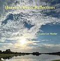 E-Book (epub) Heaven's Peace Reflections von Lana Lee Marler