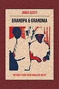 E-Book (epub) Grandpa & Grandma von James Scott