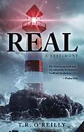 E-Book (epub) Real von T. R. O'Reilly