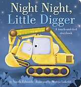 Reliure en carton indéchirable Night Night, Little Digger de Nicola Edwards, Mateja Lukezic