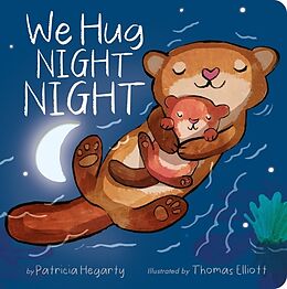 Reliure en carton indéchirable We Hug Night Night de Patricia Hegarty, Thomas Elliott