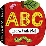 Pappband, unzerreissbar ABC Learn with Me! von Tiger Tales, Laura Silveira