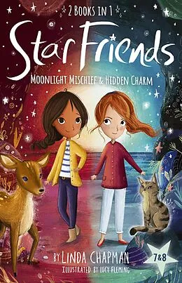 E-Book (epub) Star Friends 2 Books in 1: Moonlight Mischief & Hidden Charm von Linda Chapman