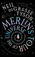 E-Book (epub) Merlin's Tour of the Universe, Revised and Updated for the Twenty-First Century von Neil deGrasse Tyson