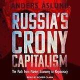 Audio CD (CD/SACD) Russia's Crony Capitalism von Anders Aslund