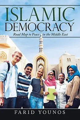 E-Book (epub) Islamic Democracy von Farid Younos