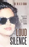 E-Book (epub) Loud Silence von M. K. R. Khan