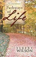E-Book (epub) Pathways of Life von Elbert Wilson