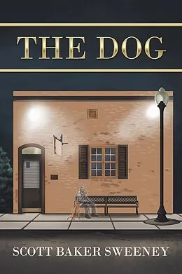 E-Book (epub) The Dog von Scott Baker Sweeney