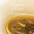 E-Book (epub) Dynamic Health Restoration von Brooke Heather
