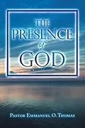E-Book (epub) The Presence of God von Pastor Emmanuel O. Thomas