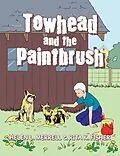 E-Book (epub) Towhead and the Paintbrush von Helen L. Merrell, Rita K. Fisher
