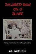 E-Book (epub) Colored Boy on a Slope von A. L. Jackson