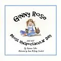 E-Book (epub) Ginny Rose and Her Most Unspectacular Day von Stephanie Fuller, Susan McGrady Crockett