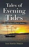 E-Book (epub) Tales of Evening Tides von Ian Hayes Nagus