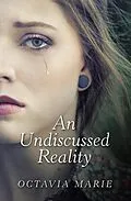 E-Book (epub) An Undiscussed Reality von Octavia Marie