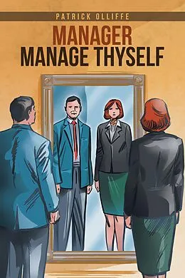 E-Book (epub) Manager Manage Thyself von Patrick Olliffe