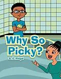E-Book (epub) Why so Picky? von S. E. Floyd