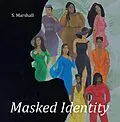 E-Book (epub) Masked Identity von S. Marshall