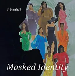 E-Book (epub) Masked Identity von S. Marshall