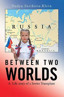 E-Book (epub) Between Two Worlds von Nadya Surikova-Klein