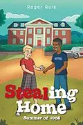 E-Book (epub) Stealing Home von Roger Rule