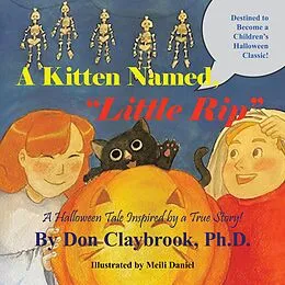 E-Book (epub) A Kitten Named, "Little Rip" von Don Claybrook Ph. D.