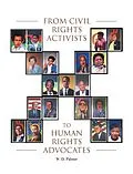 E-Book (epub) From Civil Rights Activists to Human Rights Advocates von W. D. Palmer
