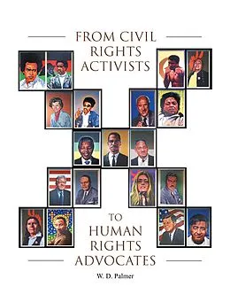 E-Book (epub) From Civil Rights Activists to Human Rights Advocates von W. D. Palmer