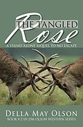 E-Book (epub) The Tangled Rose von Della May Olson