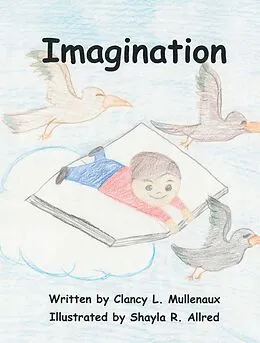 E-Book (epub) Imagination von Clancy L. Mullenaux
