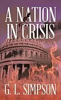 E-Book (epub) A Nation in Crisis von G. L. Simpson