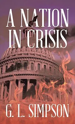 E-Book (epub) A Nation in Crisis von G. L. Simpson