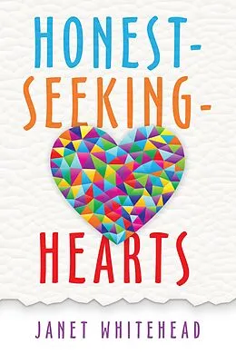 E-Book (epub) Honest - Seeking - Hearts von Janet Whitehead