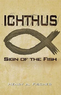 E-Book (epub) Ichthus von Henry A. Fischer