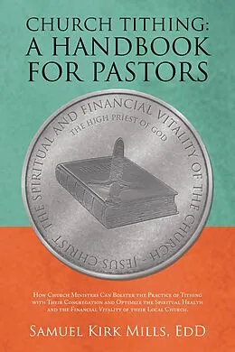 E-Book (epub) Church Tithing: a Handbook for Pastors von Samuel Kirk Mills Edd