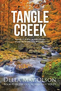 E-Book (epub) Tangle Creek von Della May Olson