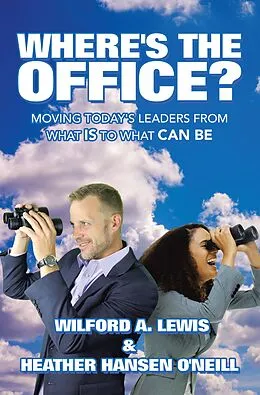 E-Book (epub) Where's the Office? von Wilford A. Lewis, Heather Hansen O'Neill