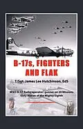 E-Book (epub) B-17S, Fighters and Flak von T Hutchinson EdS, Sgt. James Lee