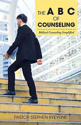 E-Book (epub) The a B C of Counseling von Pastor Stephen Kyeyune