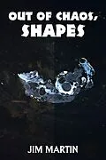 E-Book (epub) Out of Chaos, Shapes von Jim Martin