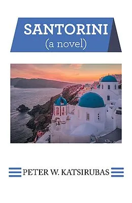 E-Book (epub) Santorini von Peter W. Katsirubas