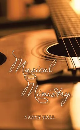 E-Book (epub) Musical Ministry von Nancy Hall