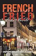E-Book (epub) French Fried von Stephen Lewis, Andy McKinney
