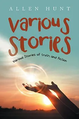 E-Book (epub) Various Stories von Allen Hunt