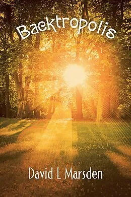 E-Book (epub) Backtropolis von David L. Marsden